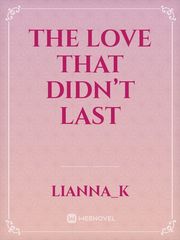 The love that didn’t last Book