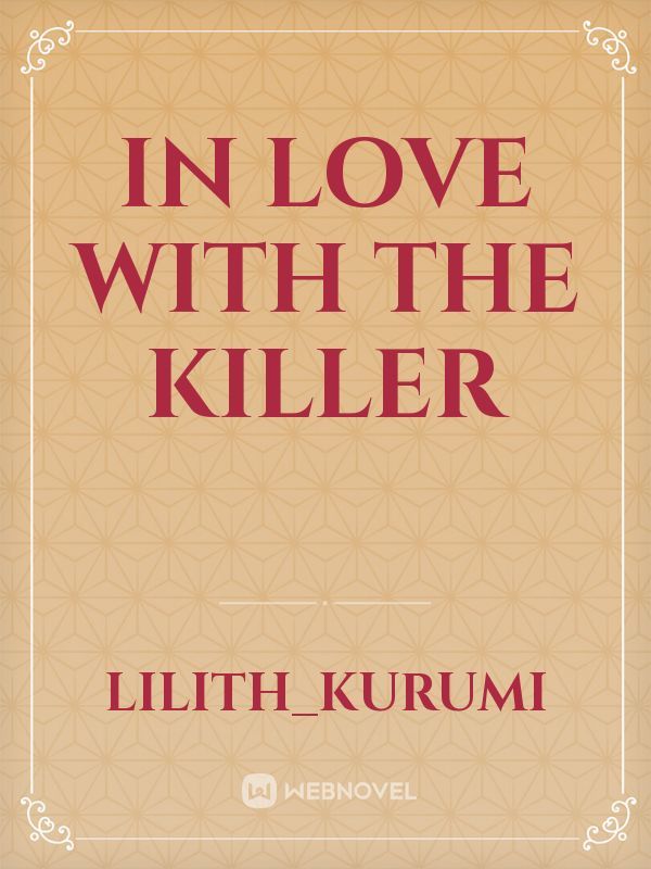 In love with the killer Book
