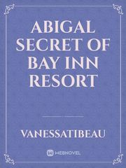 abigal secret of bay inn resort Book