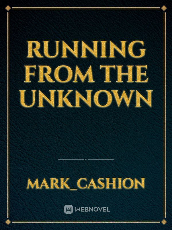 Running from the Unknown Book