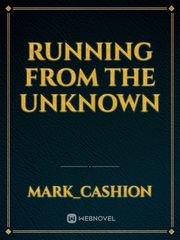 Running from the Unknown Book