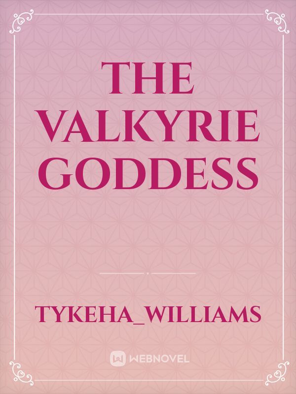 The Valkyrie Goddess