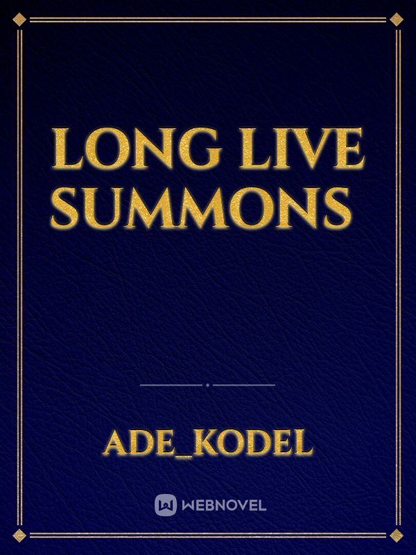 Long Live Summons  Book