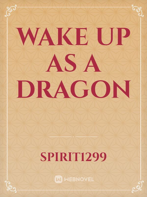Wake up as a Dragon Book