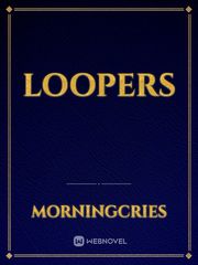 Loopers Book