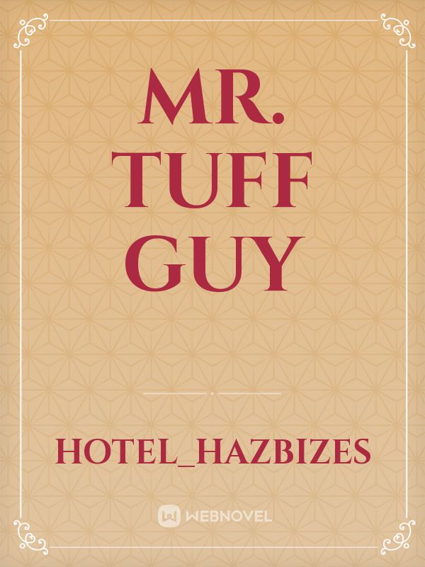 Mr. Tuff Guy