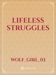 Lifeless struggles Book
