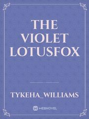 The Violet Lotusfox Book