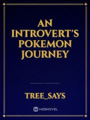 An introvert's Pokemon Journey Book