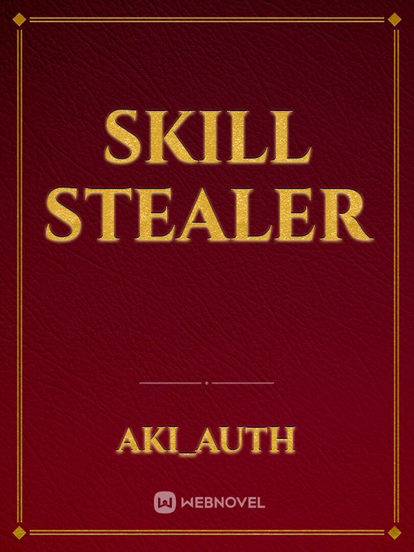 Skill Stealer