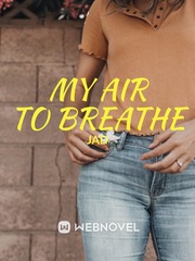 My Air to breathe Book