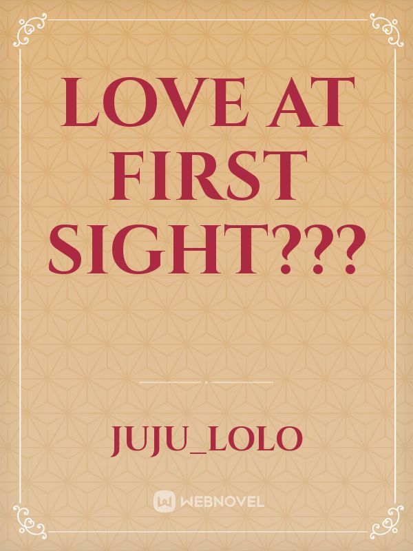 Love at first sight??? Book