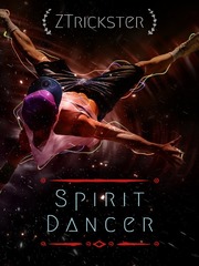 Spirit Dancer: Experiencing the Rhythm of Another World! Book