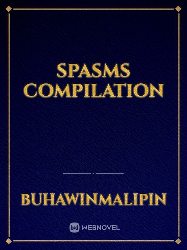 SPASMS Compilation