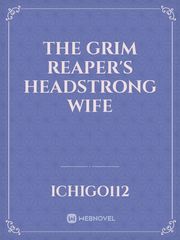 The Grim Reaper's Headstrong wife Book