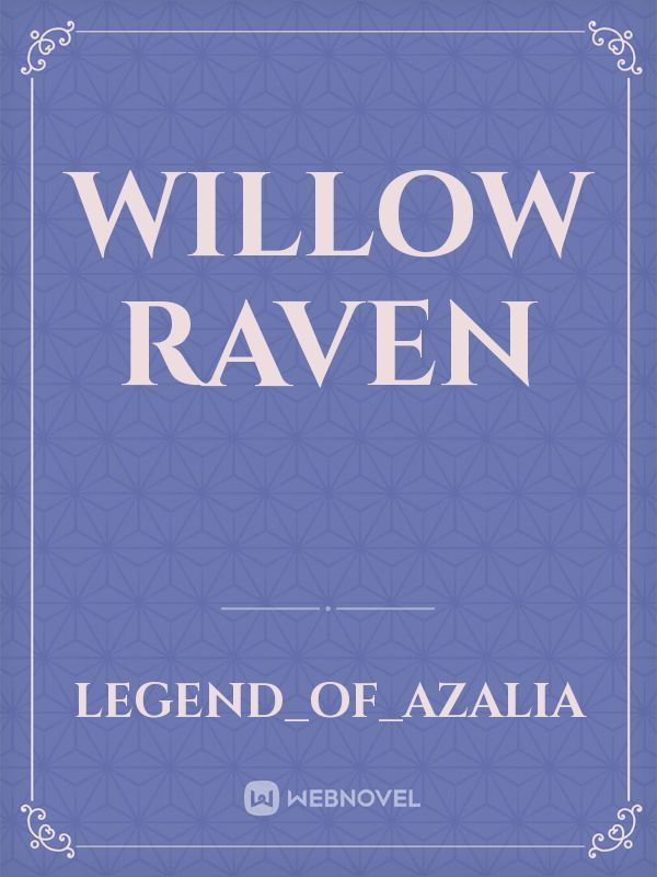 Willow Raven