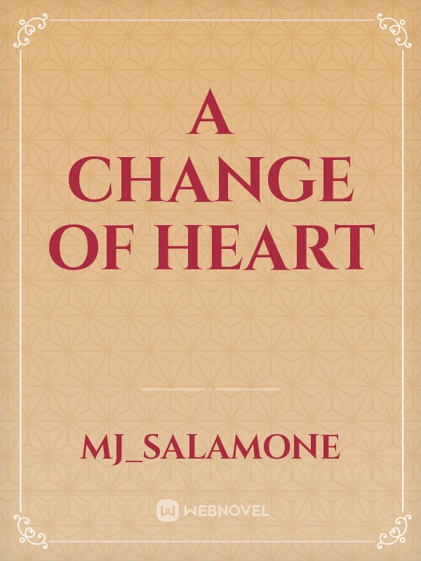 A Change of Heart Book