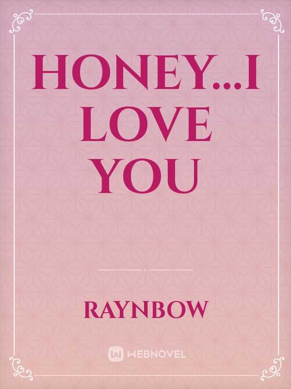 Honey...I love you Book