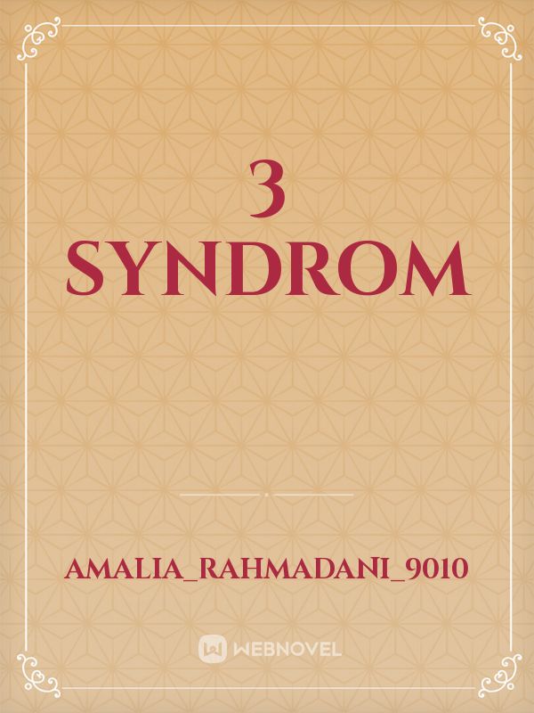 3 Syndrom