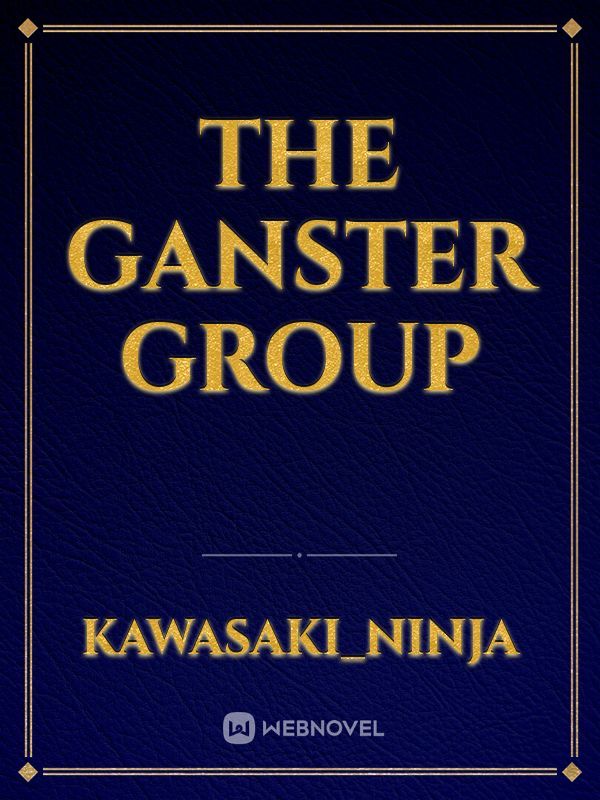 The Ganster Group
