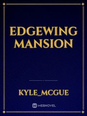 Edgewing Mansion Book