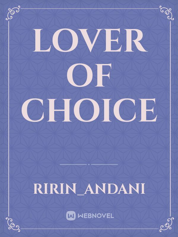 lover of choice