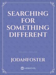 Searching For Something Different Book