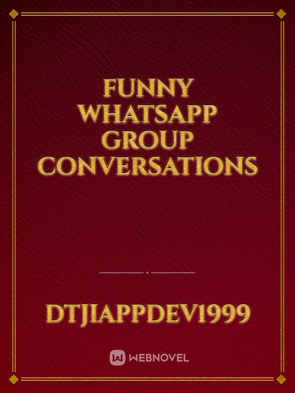 Funny WhatsApp Group Conversations Book