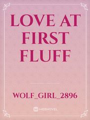 Love at first fluff Book