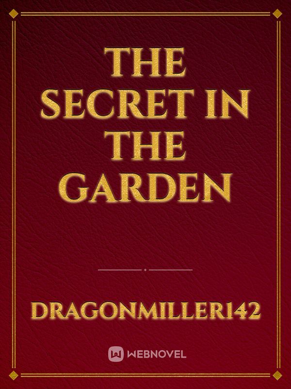 The Secret in the Garden