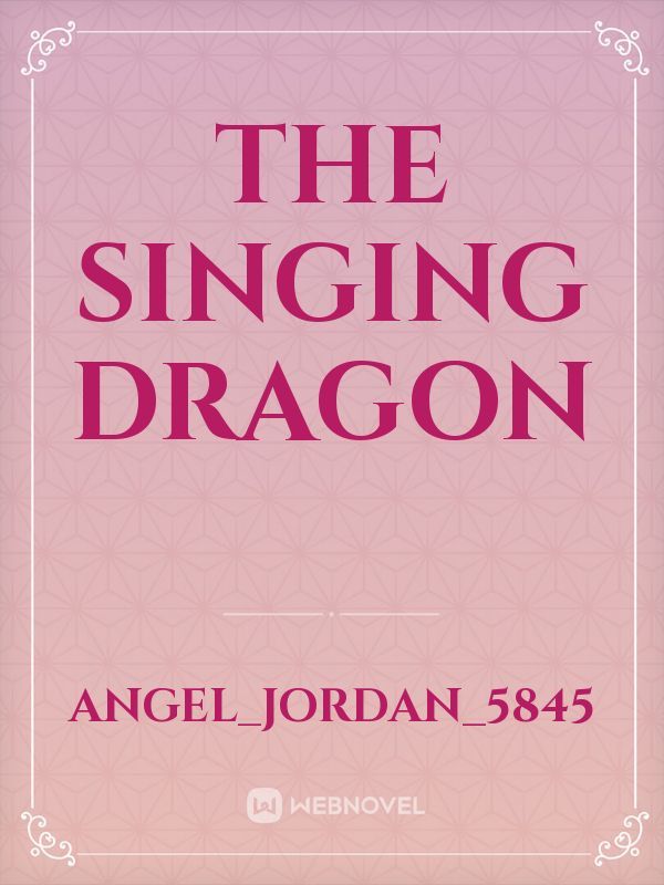 The Singing Dragon Book