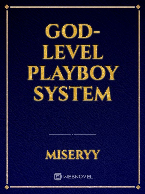 God-Level Playboy System Book