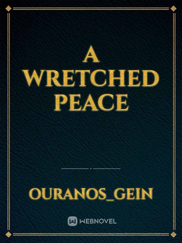 A wretched peace Book