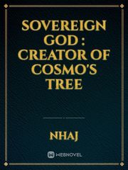 Sovereign God : Creator Of Cosmo's Tree Book