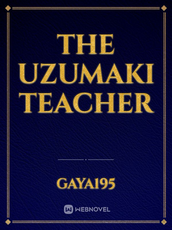 The Uzumaki Teacher Book