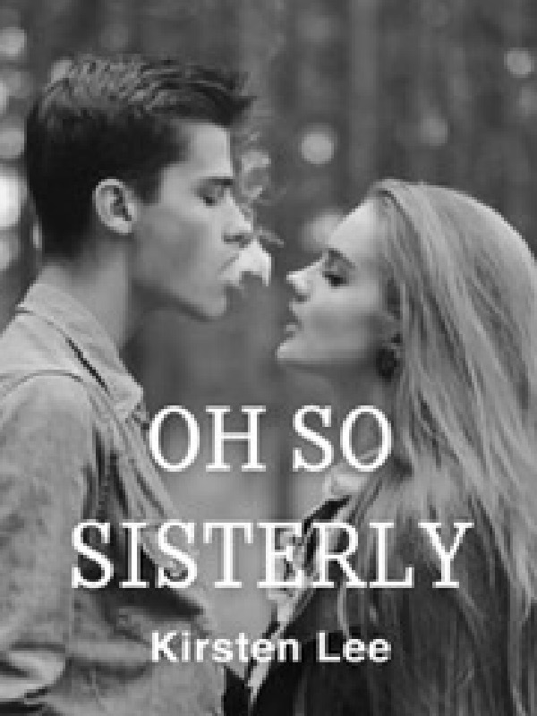 OH SO SISTERLY (rewritten) Book