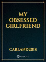My Obsessed Girlfriend Book