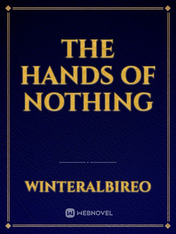 The Hands of Nothing Book