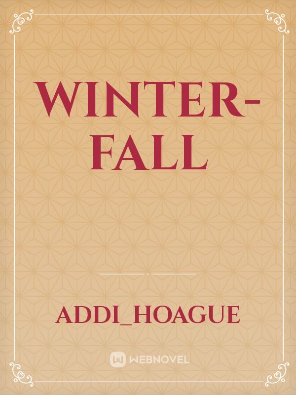 Winter-Fall