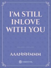 I'm Still Inlove With You Book