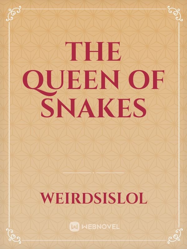 The queen of snakes Book