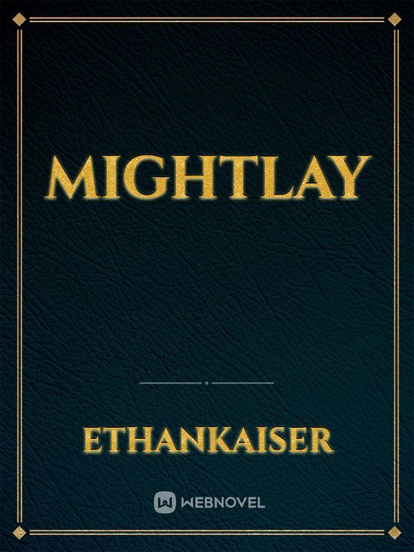Mightlay
