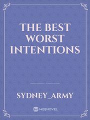 The Best Worst Intentions Book