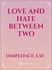 Love and hate between two Book