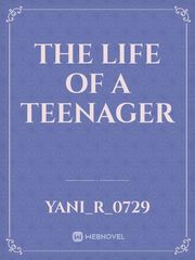 The Life of a Teenager Book