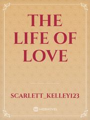 The life of love Book