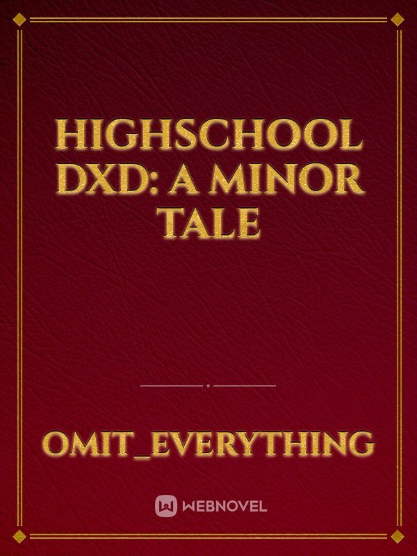 Highschool DxD: A Minor Tale