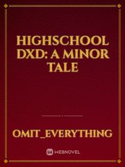 Highschool DxD: A Minor Tale Book