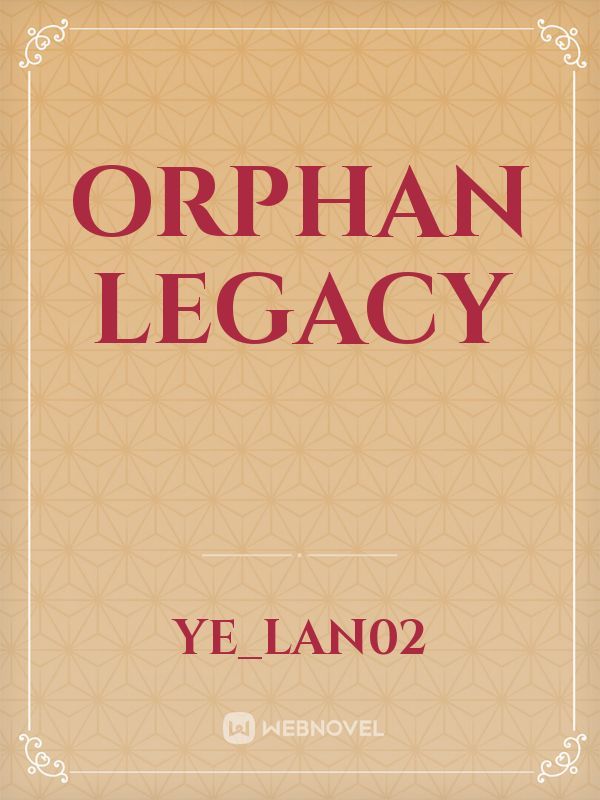 Orphan Legacy Book