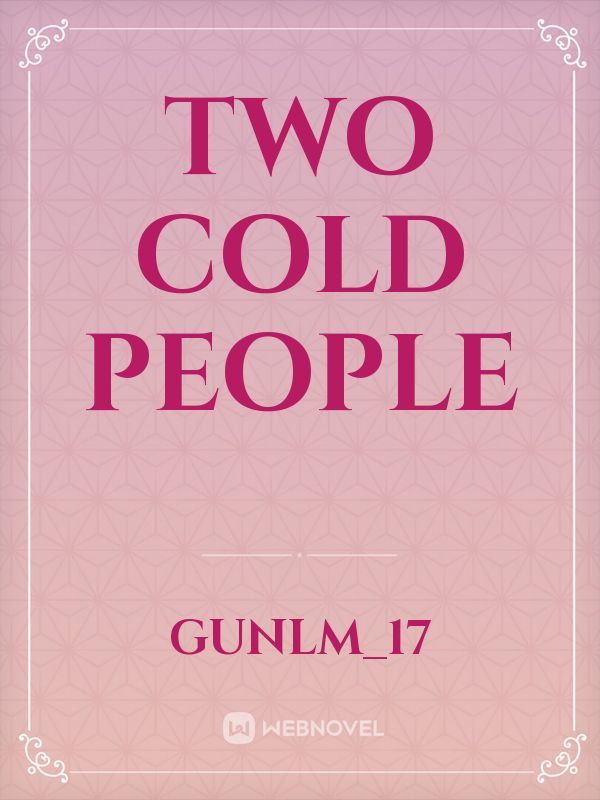 two cold people